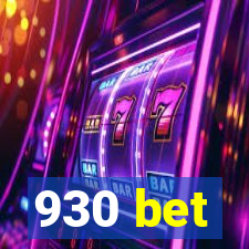 930 bet